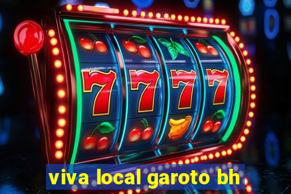 viva local garoto bh